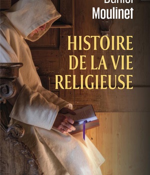 HISTOIRE DE LA VIE RELIGIEUSE
