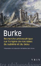 RECHERCHE PHILOSOPHIQUE SUR L'ORIGINE DE NOS IDEES DU SUBLIME ET DU BEAU