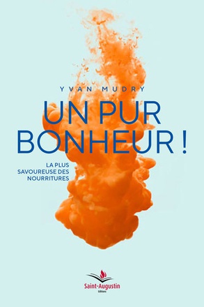 UN PUR BONHEUR! - LA PLUS SAVOUREUSE DES NOURRITURES