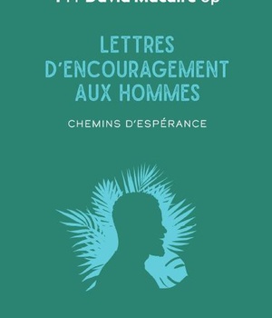LETTRES D'ENCOURAGEMENT AUX HOMMES - CHEMIN D'ESPERANCE