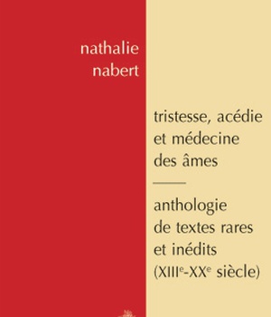 TRISTESSE, ACEDIE ET MEDECINE DES AMES