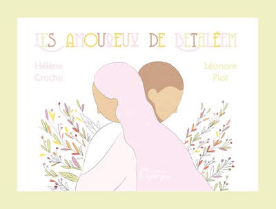 LES AMOUREUX DE BETHLEEM