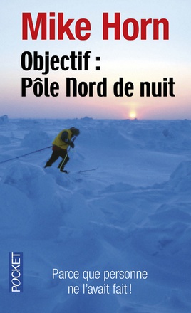 OBJECTIF : POLE NORD DE NUIT