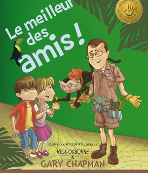 LE MEILLEUR DES AMIS ! - LES 5 LANGAGES DE L AMOUR EXPLIQUES AUX ENFANTS