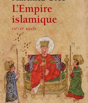 L'EMPIRE ISLAMIQUE - VIIE-XIE SIECLE