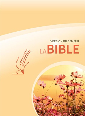BIBLE DU SEMEUR 2015, RIGIDE, JAUNE FLEURS AVEC TRANCHE BLANCHE