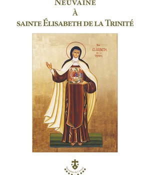 NEUVAINE A SAINTE ELISABETH DE LA TRINITE