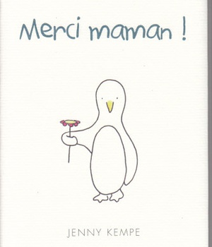MERCI MAMAN !