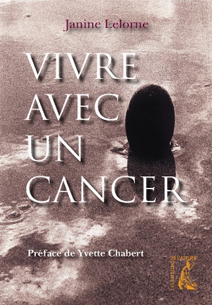 VIVRE AVEC UN CANCER