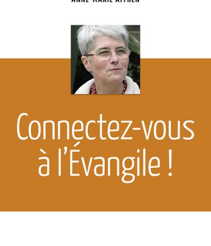 CONNECTEZ-VOUS A L'EVANGILE