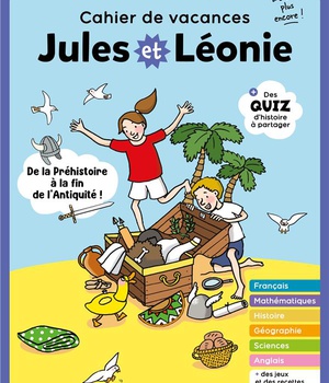 CAHIER DE VACANCES JULES ET LEONIE DU CE2 AU CM1 - NOUVELLE EDITION