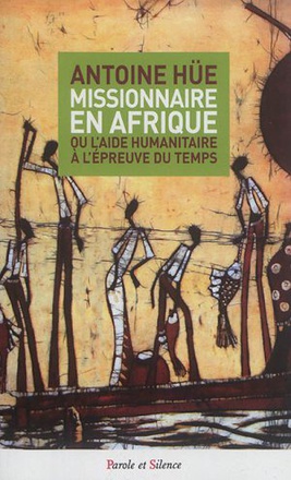 MISSIONNAIRE EN AFRIQUE