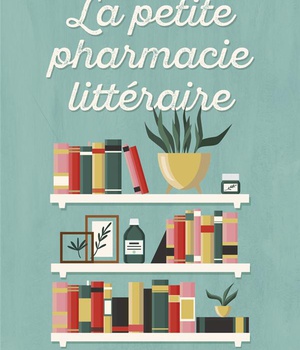 LA PETITE PHARMACIE LITTERAIRE