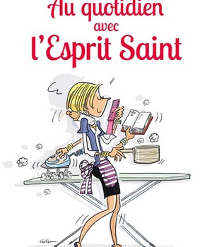 AU QUOTIDIEN AVEC LESPRIT SAINT
