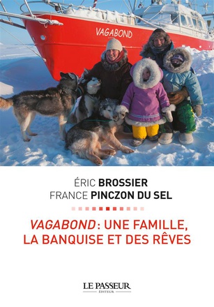 VAGABOND : UNE FAMILLE, LA BANQUISE ET DES REVES