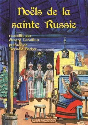 NOELS DE LA SAINTE RUSSIE
