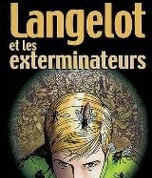 LANGELOT - T20 - LANGELOT ET LES EXTERMINATEURS