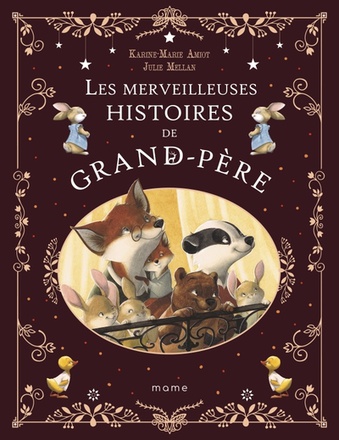 LES MERVEILLEUSES HISTOIRES DE GRAND-PERE