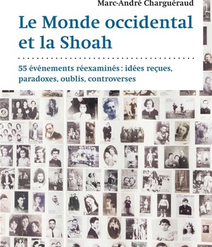 LE MONDE OCCIDENTAL ET LA SHOAH