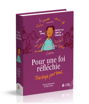 POUR UN FOI REFLECHIE - THEOLOGIE POUR TOUS