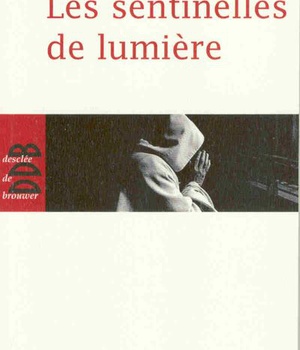 LES SENTINELLES DE LUMIERE