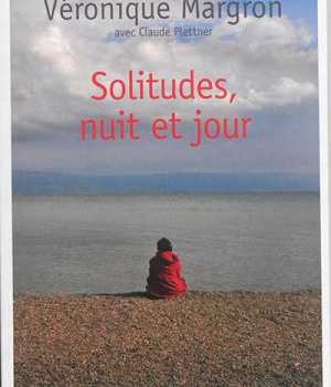 SOLITUDES, NUIT ET JOUR