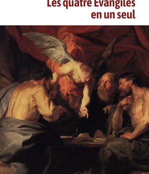 LES QUATRE EVANGILES EN UN SEUL