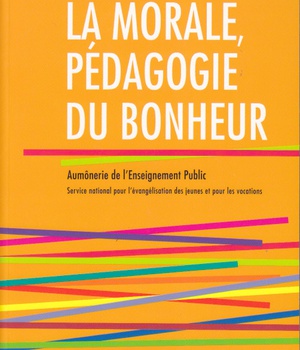 LA MORALE, PEDAGOGIE DU BONHEUR - INCLUS UN CD AVEC L'ENSEMBLE DES TEXTES RESSOURCES