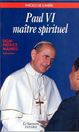 PAUL VI, MAITRE SPIRITUEL