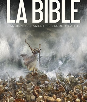LA BIBLE - L'ANCIEN TESTAMENT - L'EXODE T01