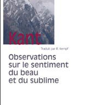 OBSERVATIONS SUR LE SENTIMENT DU BEAU ET DU SUBLIME