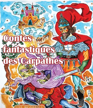 CONTES FANTASTIQUES DES CARPATHES