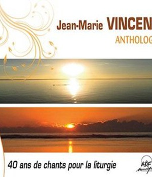 JEAN-MARIE VINCENT - ANTHOLOGIE - AUDIO