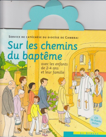 SUR LES CHEMINS DU BAPTEME 2-4 ANS