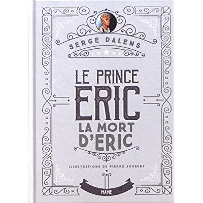 LA MORT D'ERIC - PRINCE ERIC T4 - EDITION COLLECTOR