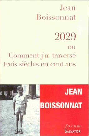 2029, OU COMMENT J'AI TRAVERSE TROIS SIECLES EN CENT ANS