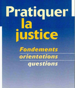 PRATIQUER LA JUSTICE