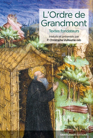 L ORDRE DE GRANDMONTA  - TEXTES FONDATEURS