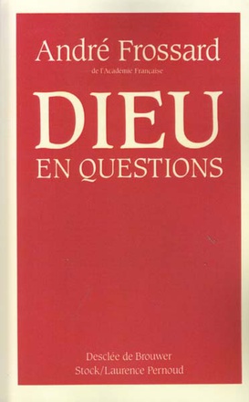 DIEU EN QUESTIONS