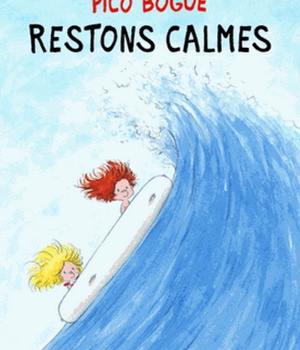 PICO BOGUE - TOME 6 - RESTONS CALMES