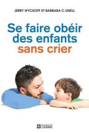 SE FAIRE OBEIR DES ENFANTS SANS CRIER