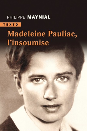 MADELEINE PAULIAC, L'INSOUMISE