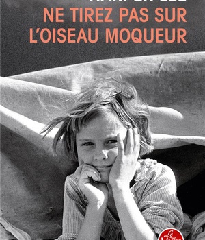 NE TIREZ PAS SUR L'OISEAU MOQUEUR