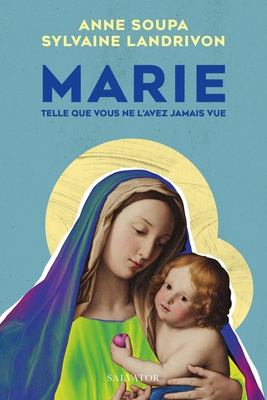 MARIE TELLE QUE VOUS NE L'AVEZ JAMAIS VUE
