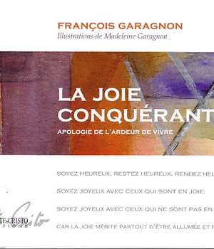 LA JOIE CONQUERANTE
