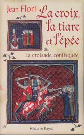 LA CROIX, LA TIARE ET L'EPEE