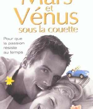 MARS ET VENUS SOUS LA COUETTE