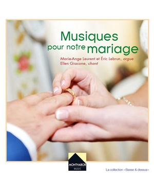 MUSIQUES POUR NOTRE MARIAGE