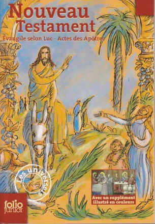 NOUVEAU TESTAMENT - EVANGILE SELON LUC - ACTES DES APOTRES