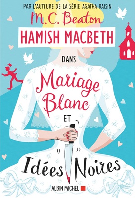 HAMISH MACBETH - T23 - HAMISH MACBETH 23 - MARIAGE BLANC ET IDEES NOIRES